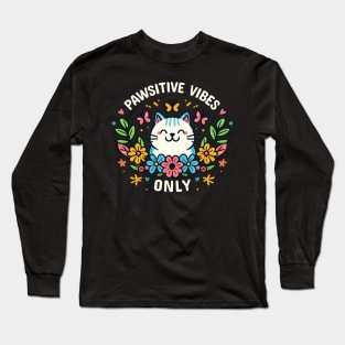 Pawsitive Vibes Only | Cute Kawaii Kitty Cat with a smiley positive vibe Long Sleeve T-Shirt